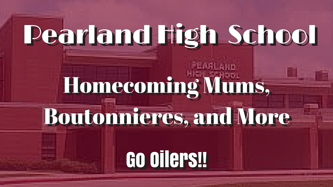 pearland high school homecoming flowers